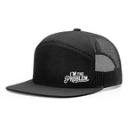 I'm The Problem 7-Panel Trucker Hat Unisex